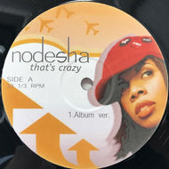 NODESHA / THAT'S CRAZY