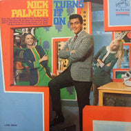 NICK PALMER / TURNS IT ON