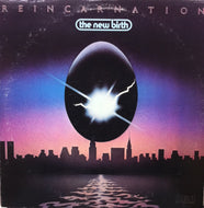 NEW BIRTH / REINCARNATION