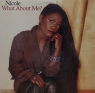 NICOLE / WHAT ABOUT ME?