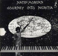 NATE MORGAN / JOURNEY INTO NIGRITIA