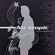 NU TROPIC / HYBRID TEMPOZ E.P.