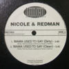 NICOLE & REDMAN / MAMA USED TO SAY
