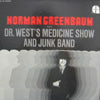 NORMAN GREENBAUM / WITH DR. WEST'S MEDICINE SHOW AND JUNK BAND