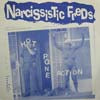 NARCISSISTIC FREDS / HOT PONE ACTION