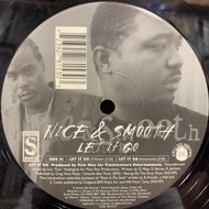 NICE & SMOOTH / LET IT GO