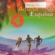 NEGROCAN / AQUELA ESQUINA