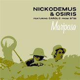 NICKODEMUS & OSIRIS / MARIPOSA
