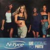 N-TYCE / WE COME TO PARTY