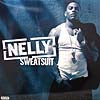 NELLY / SWEATSUIT