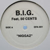 NOTORIOUS B.I.G. / NIGGAZ