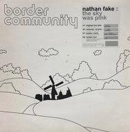 NATHAN FAKE / THE SKY WAS PINK