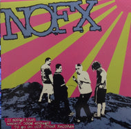 NOFX / 22 SONGS THAT WERENT GOOD ENOUGH TO GO ON OUR OTHER RECORDS