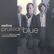 NATIVE / PRUSSIAN BLUE EP