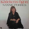 NANNIE PORRES / KARLEKENS OGON