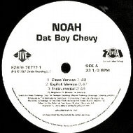 NOAH / DAT BOY CHEVY