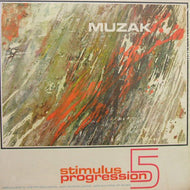 NICK PERITO / MUZAK : STIMULUS PROGRESSION 5
