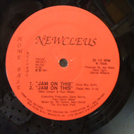 NEWCLEUS / JAM ON THIS