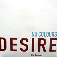 NU COLOURS / DESIRE THE REMIX