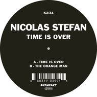 NICOLAS STEFAN / TIME IS OVER