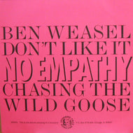NO EMPATHY / BEN WEASEL DON'T LIKE IT