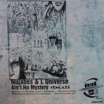 NUJABES & L UNIVERSE / AIN'T NO MYSTERY REMIX