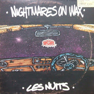 NIGHTMARES ON WAX / LES NUITS