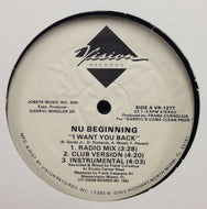 NU BEGINNING / I WANT YOU BACK