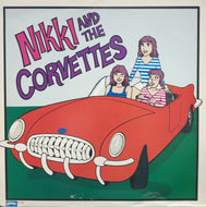 NIKKI AND THE CORVETTES / NIKKI AND THE CORVETTES