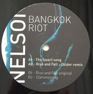 NELSON / BANGKOK RIOT