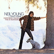 NEIL YOUNG & CRAZY HORSE / EVERYBODY KNOWS THIS IS NOWHERE