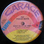 N.Y.C. PEECH BOYS / DON'T MAKE ME WAIT