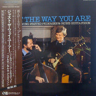 NIELS PEDERSEN & RUNE GUSTAFSSON / JUST THE WAY YOU ARE