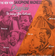 NEW YORK SAXOPHONE MADNESS / DANJIRI