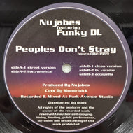 NUJABES / PEOPLES DON'T STRAY