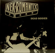 NEKROMANTIX / DEAD BODIES