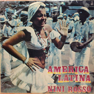NINI ROSSO / AMERICA LATINA