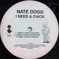 NATE DOGG / I NEED A CHICK