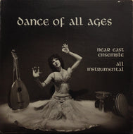 NEAR EAST ENSEMBLE / DANCE OF ALL AGES