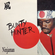 NINJAMAN / BUNTY HUNTER