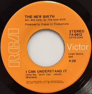 NEW BIRTH / I CAN UNDERSTAND IT