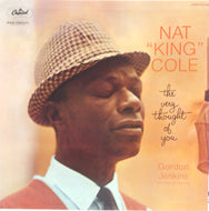 NAT KING COLE ,GORDON JENKINS AND HIS ORCHESTRA / THE VERY THOUGHT OF YOU