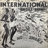 NO SMOKE / INTERNATIONAL SMOKE SIGNAL