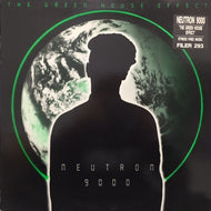 NEUTRON 9000 / THE GREEN HOUSSE EFFECT