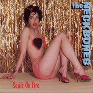 NECKBONES / SOULS ON FIRE
