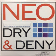 NEO / DRY & DENY