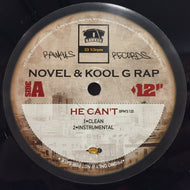 NOVEL & KOOL G RAP / HE CAN'T