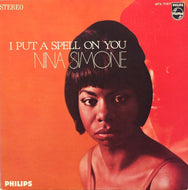 NINA SIMONE / I PUT A SPELL ON YOU