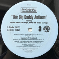 NATRUEL, SHABAZZ THE DISCIPLE, WICKED WILL, MR. EON & L FUDGE / THE BIG DADDY ANTHEM
