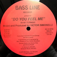 N.Y.'S FINEST / DO YOU FEEL ME